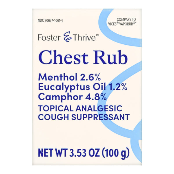 FOSTER & THRIVE™ CHEST RUB MENTHOL 2.6% EUCALYPTUS OIL 1.2% CAMPHOR 4.8%, SOLD AS 1/EACH MCKESSON 70677106101